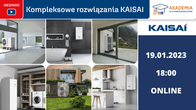 „Kompleksowe rozwiązania KAISAI” webinar online - Akademia IK dla Profesjonalistów