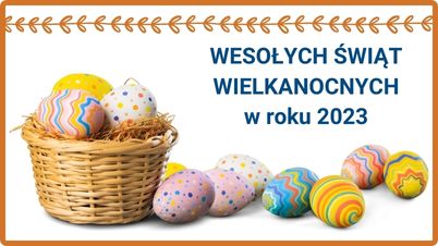 Wesołych Świąt Wielkanocnych!