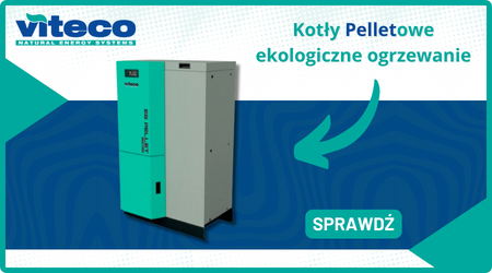 Kotły Pelletowe VITECO - ekologiczne ogrzewanie