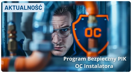 Zabezpiecz się z Programem Bezpieczny PIK | OC Instalatora 