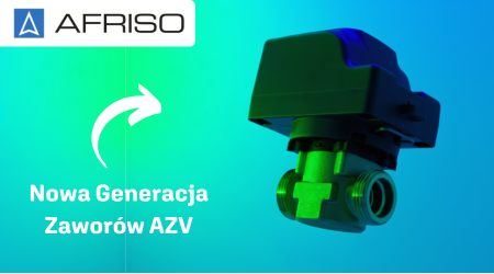 NOWOŚĆ - Wprowadzenie Nowych 2-drogowych Zaworów Strefowych od AFRISO