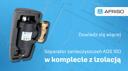 NOWOŚĆ - Separator zanieczyszczeń ADS 160 w komplecie z izolacją od AFRISO