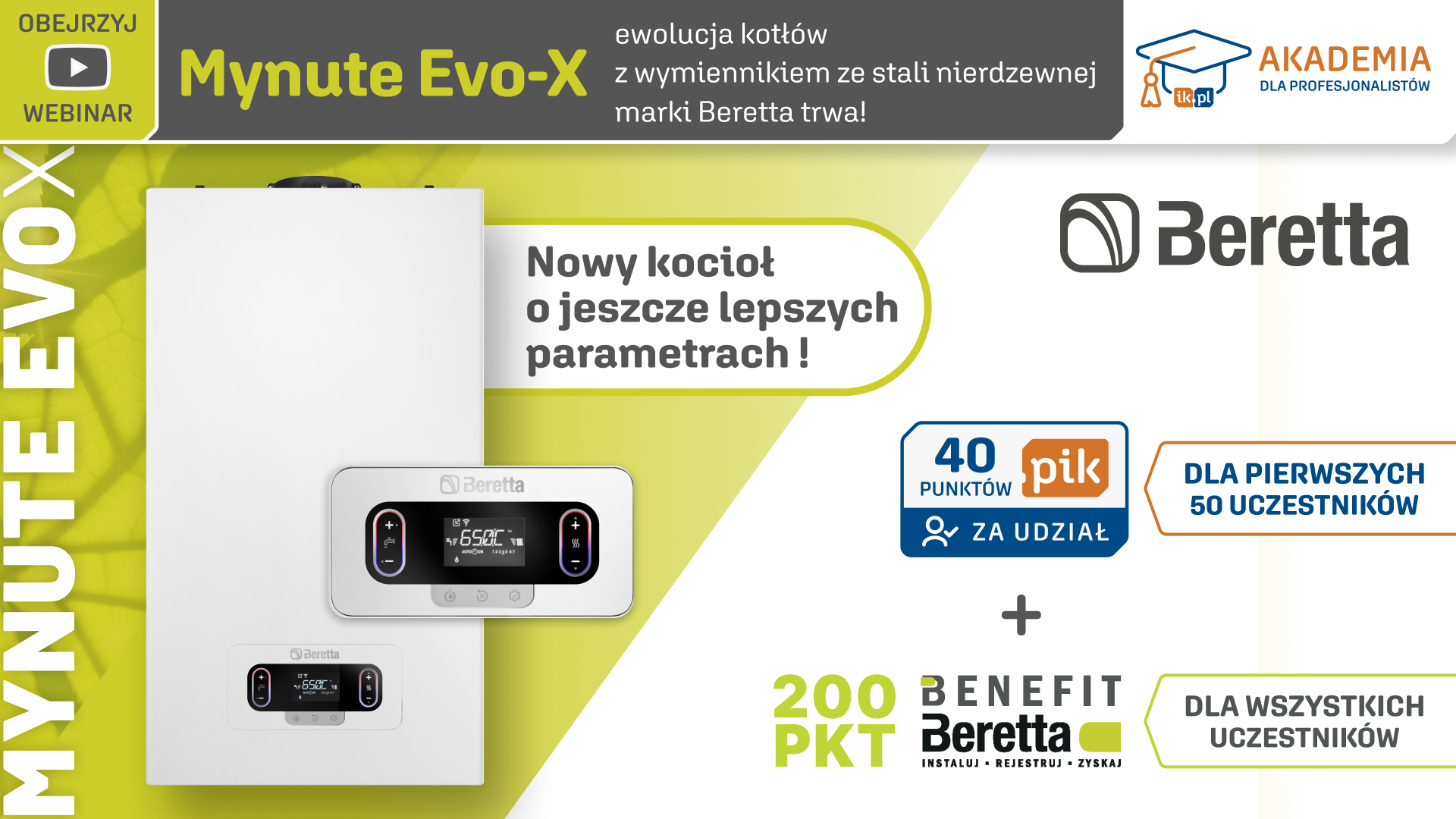 Mynute Evo-X - ewolucja kotłów z wymiennikiem ze stali nierdzewnej marki Beretta trwa!	
