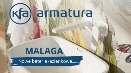 KFA ARMATURA – Nowa kolekcja baterii łazienkowych MALAGA